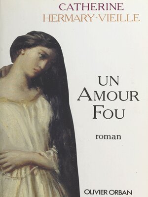 cover image of Un amour fou